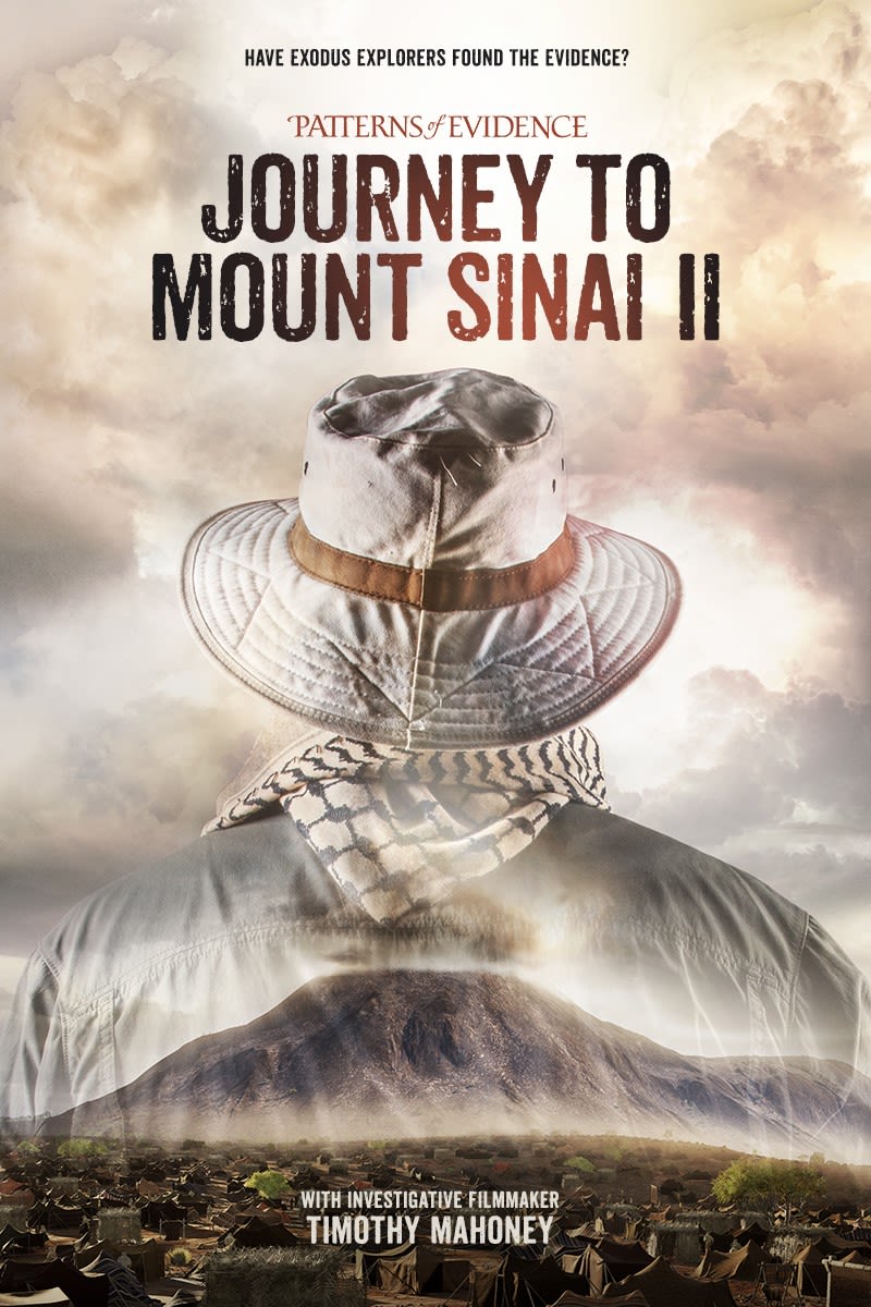Patterns Of Evidence Journey to Mount Sinai Part II Fathom Events